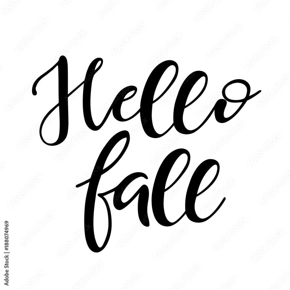 Lettering hello fall wrote by brush. Hello fall calligraphy. Lettering hello fall wrote by brush. Hello fall calligraphy.
