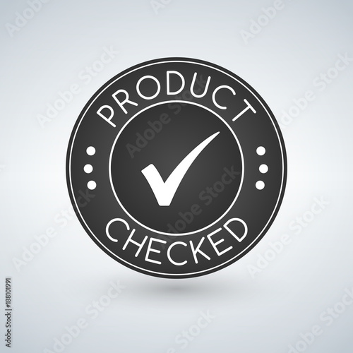quality product checked. stamp. sticker. seal. round checked sign