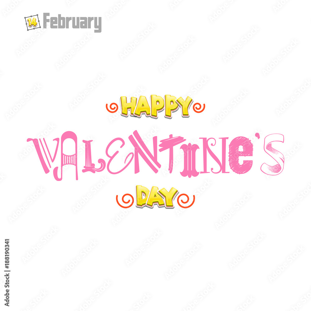 Happy Valentine's day. Hand Drawing Vector Lettering design. Can be used for posters, postcards, prints on clothes.