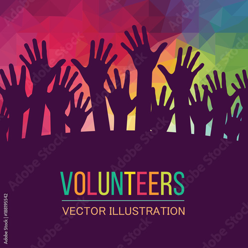 Colorful up hands. Volunteers. Vector illustration, an association, unity, partners, company, friendship, friends party background Vector illustration