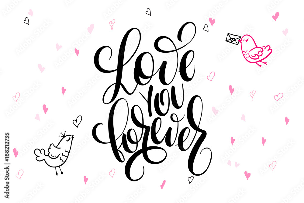 Fototapeta premium vector hand lettering valentine's day greetings text - love you forever - with heart shapes and birds