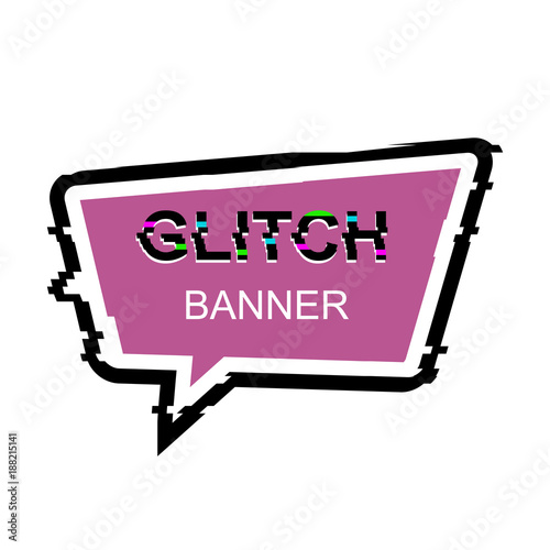 Glitch style banner isolated on white background, vector illustration