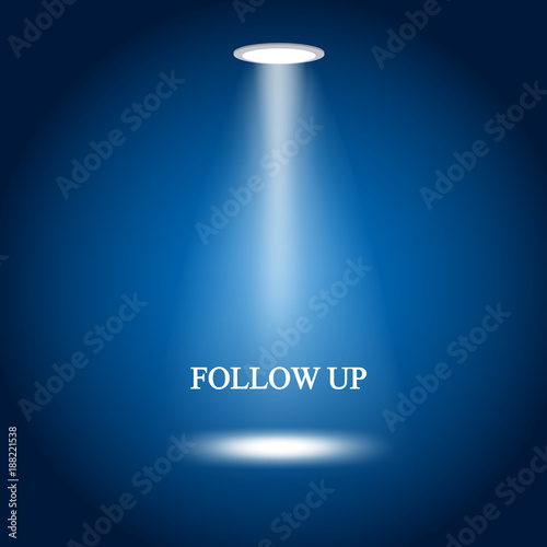 Business illustration. The light from the lamp with the inscription:follow up