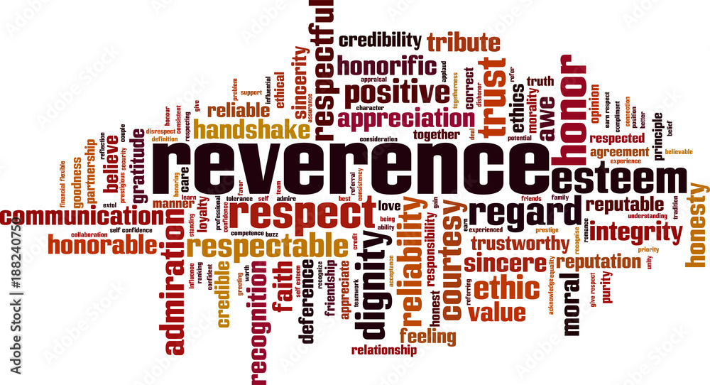 Reverence word cloud Reverence word cloud
