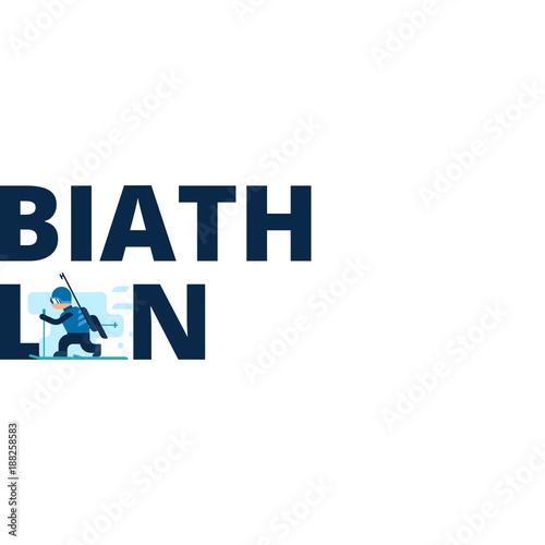 Vector inscription biathlon with a flat athlete. Winter sport. Kind of winter games. Stylish headline isolated on white background