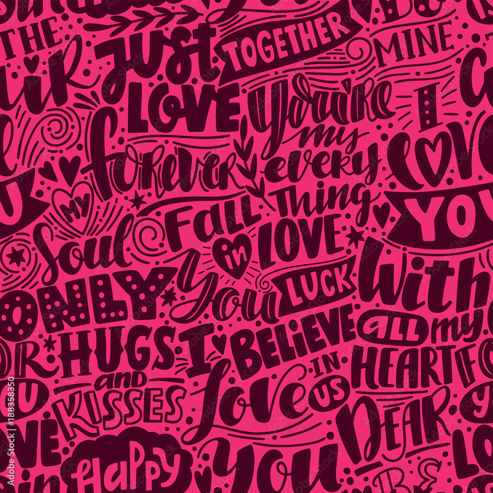 Love pattern. Pink seamless pattern with phrases and words about love. Can be used for wedding or Valentine's day decoration