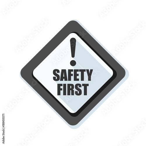 Safety First Sign illustration