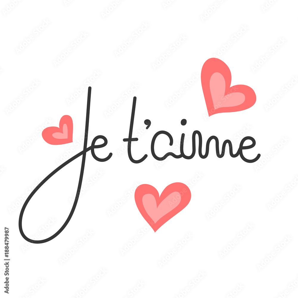 Je t'aime. French lettering. Handwritten romantic quote. Happy Valentine's day. Holiday in February. Calligraphy. Valentine card, postcard, banner, poster, print on clothes. Vector, eps10