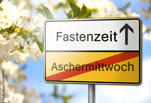 Fastenzeit Aschermittwoch Schild  photo