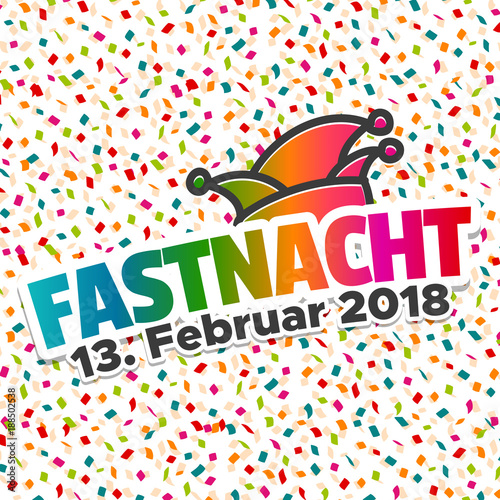 Karneval - Fastnacht 2018 mit Konfetti Hintergrund.