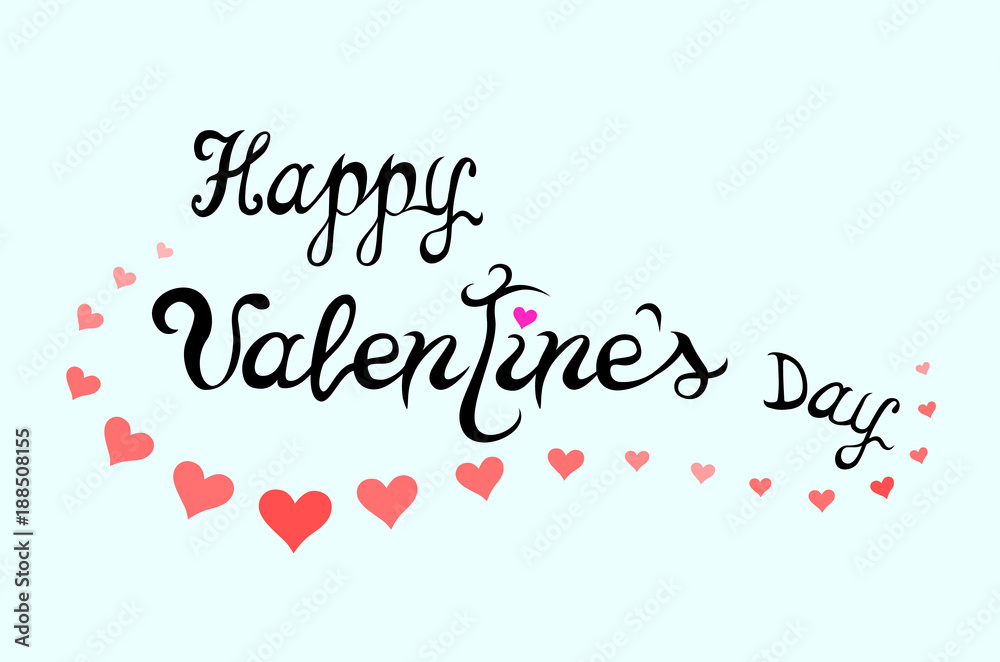 Happy Valentines Day. Text in hand drawn style and hearts on blue background. Design of love for festivals.
