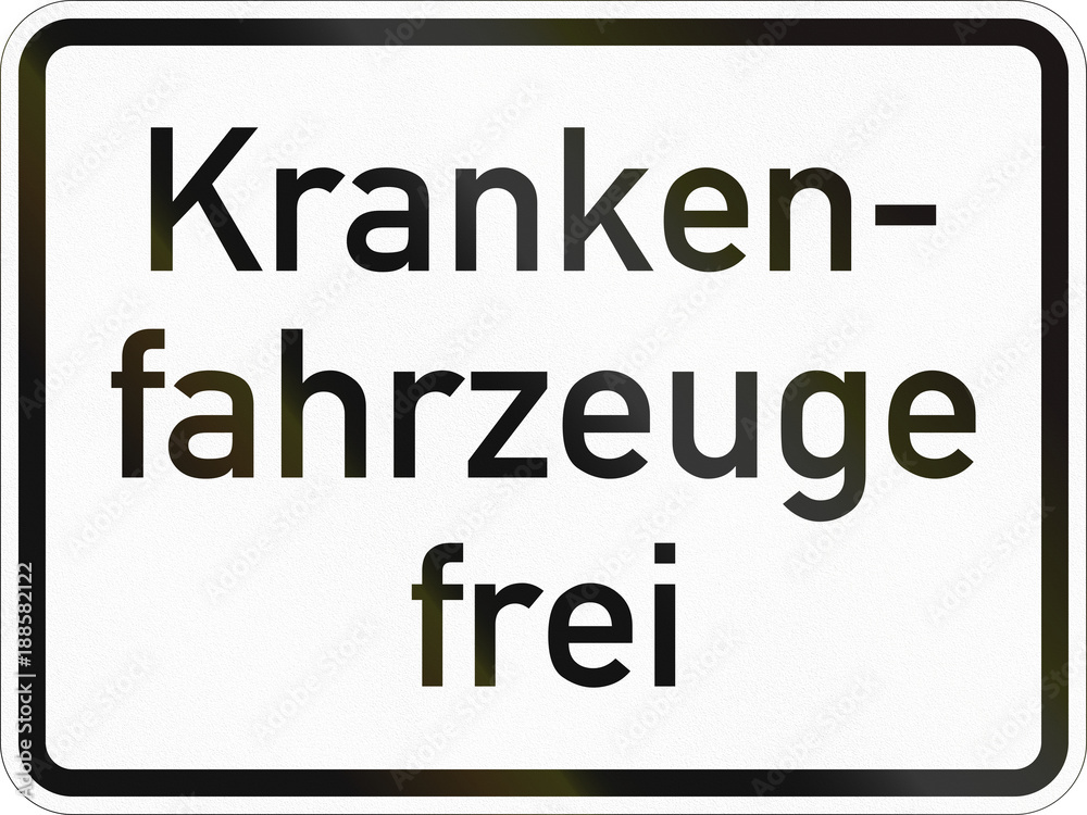 Supplementary road sign used in Germany - Ambulance allowed