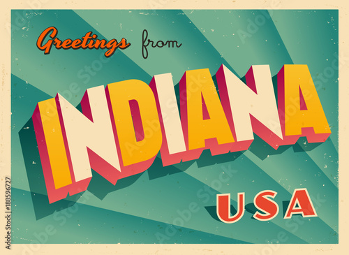 Vintage Touristic Greetings from Indiana, USA Postcard - Vector EPS10. Grunge effects can be easily removed for a brand new, clean sign.