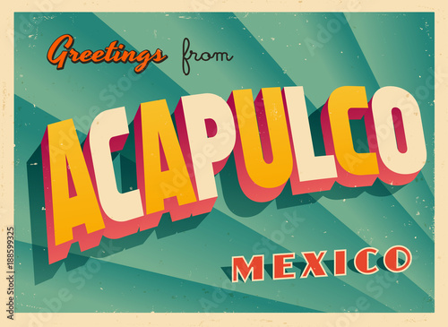 Vintage Touristic Greeting Card - Acapulco, Mexico - Vector EPS10. Grunge effects can be easily removed for a brand new, clean sign. photo