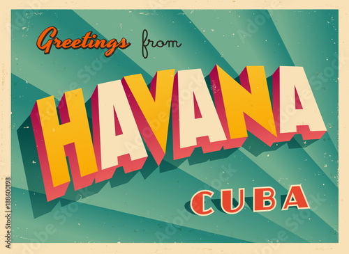 Vintage Touristic Greeting Card - Havana, Cuba - Vector EPS10. Grunge effects can be easily removed for a brand new, clean sign. photo