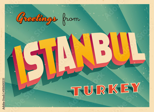 Vintage Touristic Greeting Card - Istanbul, Turkey - Vector EPS10. Grunge effects can be easily removed for a brand new, clean sign.
