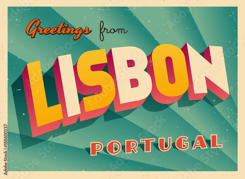 Vintage Touristic Greeting Card - Lisbon, Portugal - Vector EPS10. Grunge effects can be easily removed for a brand new, clean sign.