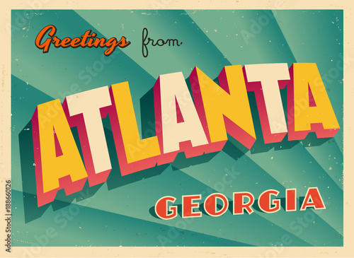 Vintage Touristic Greeting Card From Atlanta, Georgia - Vector EPS10. Grunge effects can be easily removed for a brand new, clean sign.