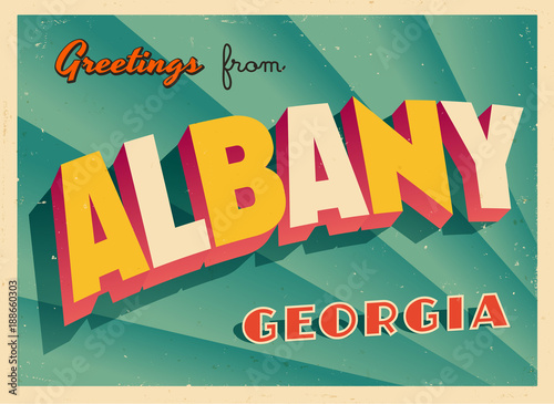Vintage Touristic Greeting Card From Albany, Georgia - Vector EPS10. Grunge effects can be easily removed for a brand new, clean sign.