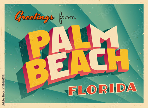 Vintage Touristic Greeting Card From Palm Beach, Florida - Vector EPS10. Grunge effects can be easily removed for a brand new, clean sign.