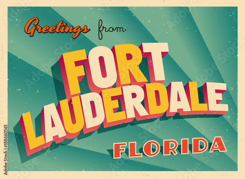 Vintage Touristic Greeting Card From Fort Lauderdale, Florida - Vector EPS10. Grunge effects can be easily removed for a brand new, clean sign. photo