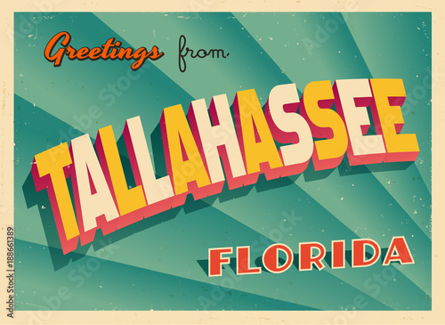 Vintage Touristic Greeting Card From Tallahassee, Florida - Vector EPS10. Grunge effects can be easily removed for a brand new, clean sign.