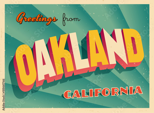 Vintage Touristic Greeting Card From Oakland, California - Vector EPS10. Grunge effects can be easily removed for a brand new, clean sign.