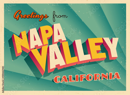 Vintage Touristic Greeting Card From Napa Valley, California - Vector EPS10. Grunge effects can be easily removed for a brand new, clean sign.