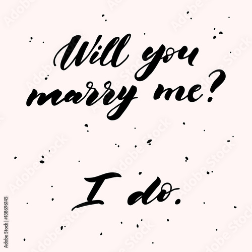 Will you marry me lettering. Hand drawn vector illustration, greeting card, design, logo for Valentine s Day.