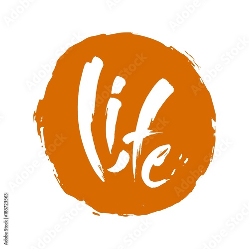 Life. Modern calligraphy. Brush painted letters, vector hand-drawn lettering illustration template.