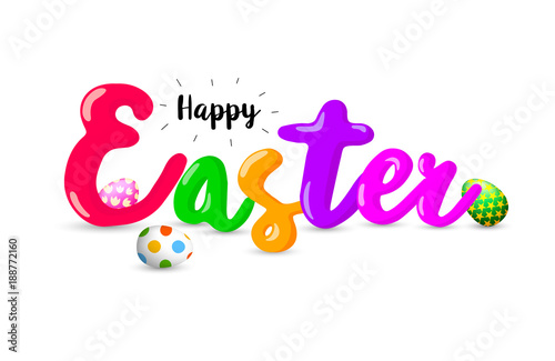 Happy Easter colorful lettering design. Illustration for banner, web, greeting card, advertising, isolated on white background.