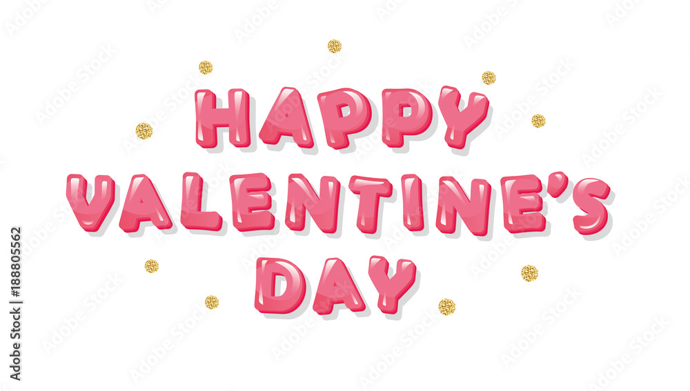 Happy Valentines day inscription with glitter polka dots . Bright pink glossy letters.