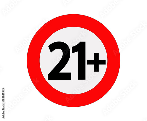 Age limit sign or icon in red. Vector signal, only older than 21 years old. Prohibited under 21 years, restriction concept.