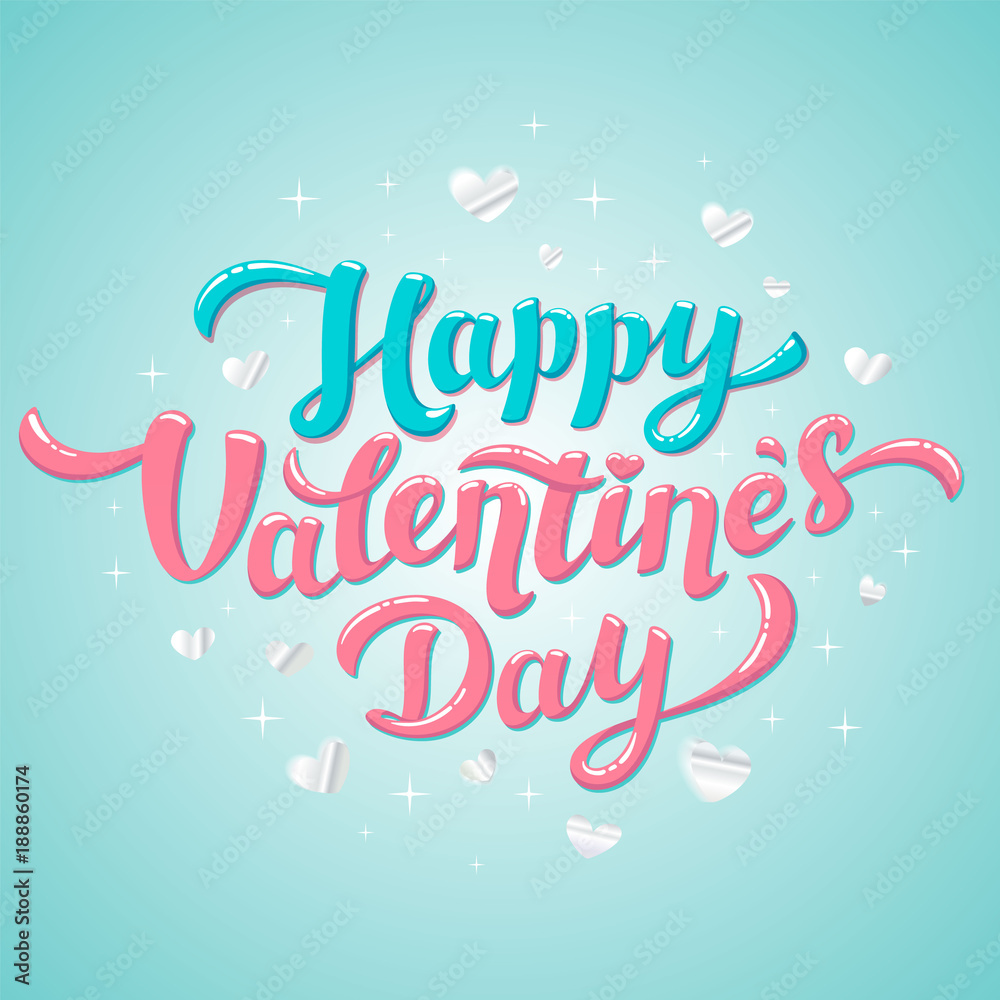 Happy Valentines Day Lettering. 14th of february greeting card. Glossy lettering with silver hearts on blue background.