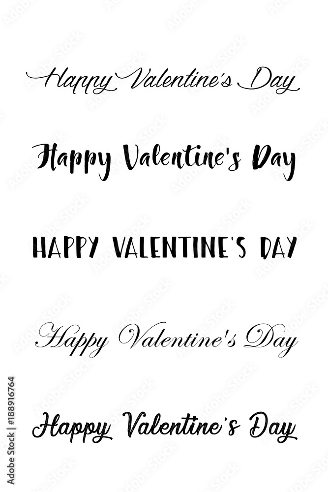 Happy Valentines Day set of calligraphic quotes. Happy Valentine's day hand lettering text isolated on white background. Good for greeting cards, print design. Vector Illustration.