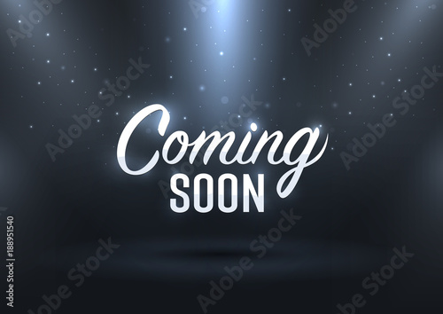 Coming Soon. Promotion banner coming soon, illustration of illuminated text coming soon