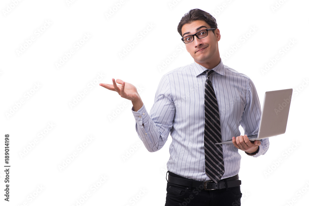 Young businessman with laptop isolated on white background Young businessman with laptop isolated on white background