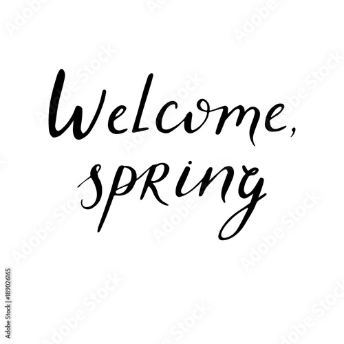 Hand sketched lettering - welcome spring