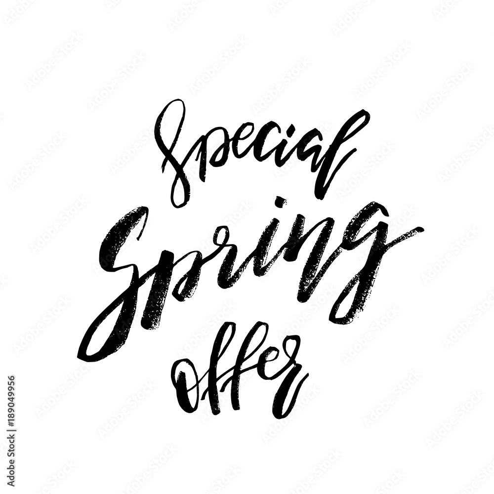 Special Spring Offer - Hand drawn inspiration quote. Vector typography design element. Spring lettering poster. Template for Flyers, banners, advertise, marketing, promotion. Special Spring Offer - Hand drawn inspiration quote. Vector typography design element. Spring lettering poster. Template for Flyers, banners, advertise, marketing, promotion.