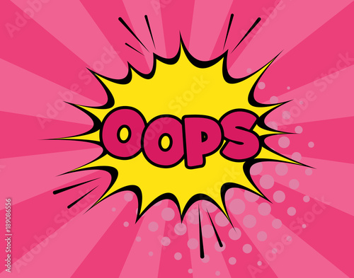 Oops comic text speech bubble vector isolated template. Sound effect bang cloud icon of color phrase lettering on halftone background