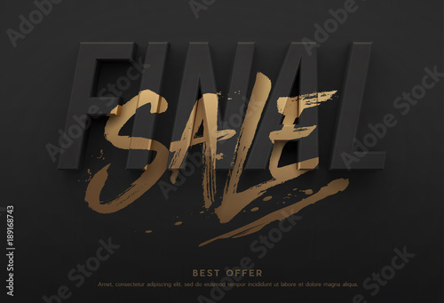 Final sale poster or flyer design. 3D word final with brushed word sale on it