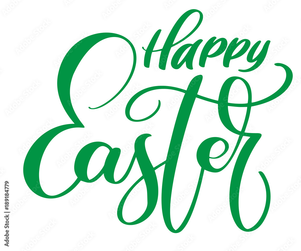 happy Easter Hand drawn calligraphy and brush pen lettering. Vector Illustration design for holiday greeting card and for photo overlays, t-shirt print, flyer, poster design happy Easter Hand drawn calligraphy and brush pen lettering. Vector Illustration design for holiday greeting card and for photo overlays, t-shirt print, flyer, poster design