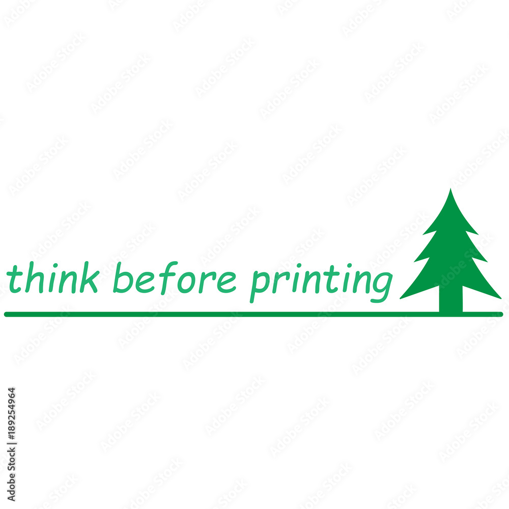 tree the message think before printing Vector | Adobe
