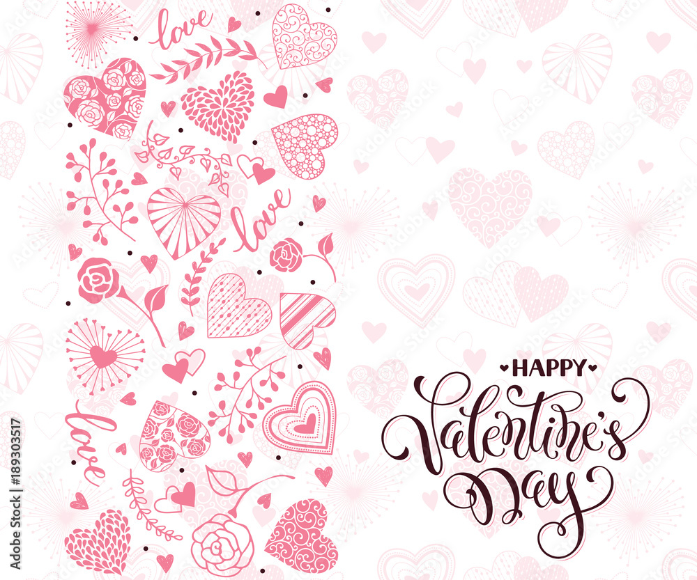 Happy Valentines Day greeting card with vertical frame from hearts and floral elements. Romantic hearts in horisontal composition with calligraphic phrase on white background. Happy Valentines Day greeting card with vertical frame from hearts and floral elements. Romantic hearts in horisontal composition with calligraphic phrase on white background.