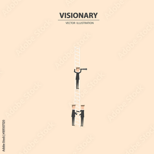 Business vision, leadership and teamwork concept vector background. Businessman standing on a ladder with monocular and helped by his team.