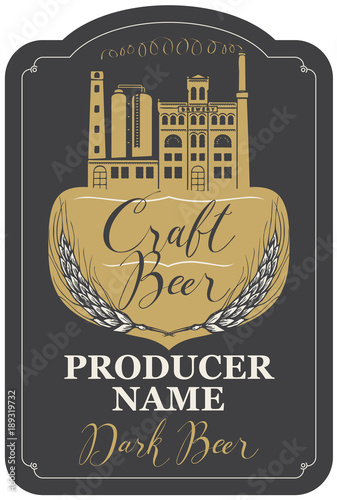 Template beer label with wheat ears, handwritten inscription and image of building of old brewery in figured frame. Vector label for dark craft beer on black background in retro style