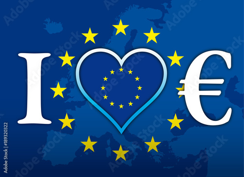 I love Europe and Euro currency, flag, symbols and heart
