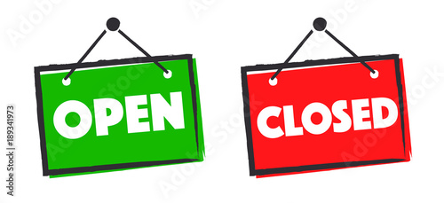 Come in we're open / Sorry we're closed