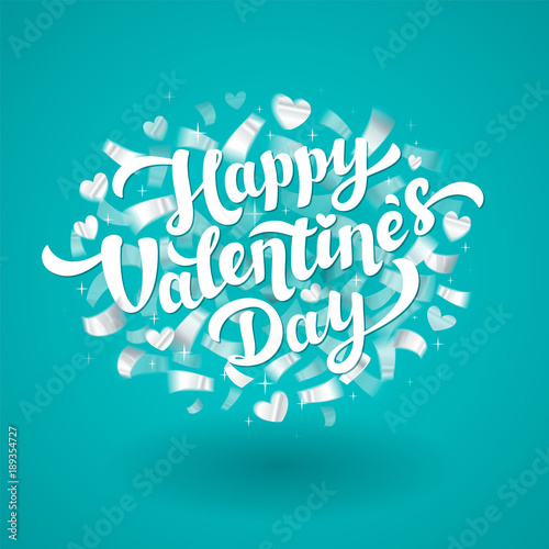 Happy Valentines Day Lettering with silver confetti. 14th of february greetin...