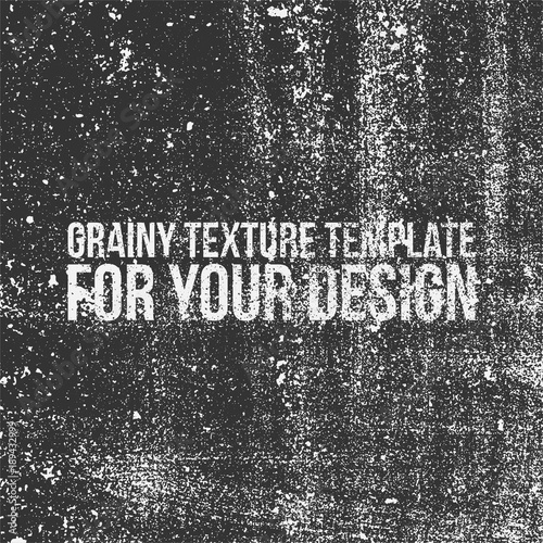Grainy Texture Template for Your Design